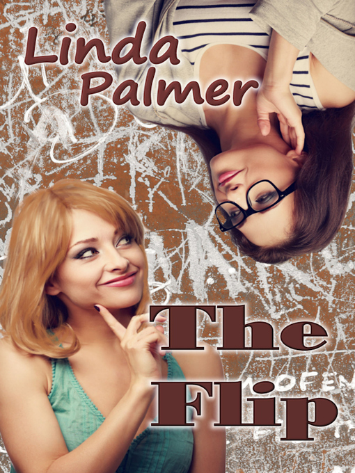 Title details for The Flip by Linda Palmer - Available